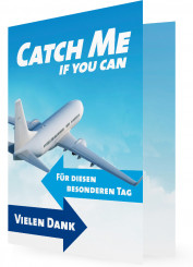 Geburtstag Dankeskarten Vorlage, Catch me if you can