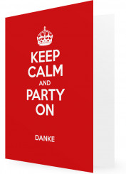Vorlage Geburtstag Dankkarte, Keep calm and party on, rot